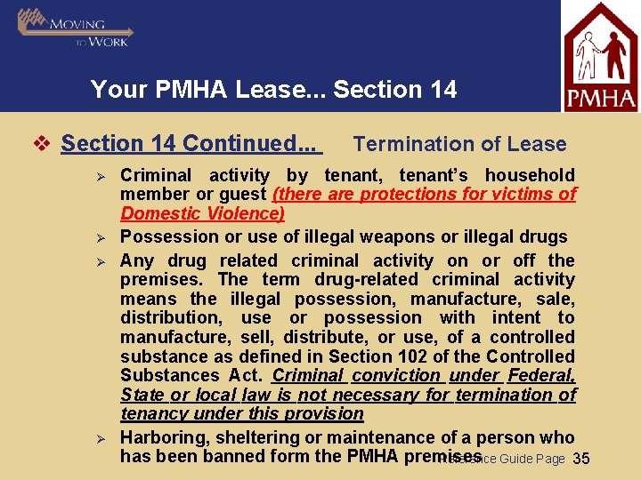 Your PMHA Lease. . . Section 14 v Section 14 Continued. . . Ø