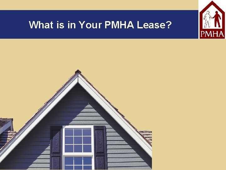 What is in Your PMHA Lease? 