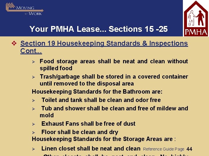 Your PMHA Lease. . . Sections 15 -25 v Section 19 Housekeeping Standards &