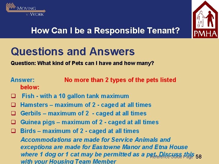 How Can I be a Responsible Tenant? Questions and Answers Question: What kind of