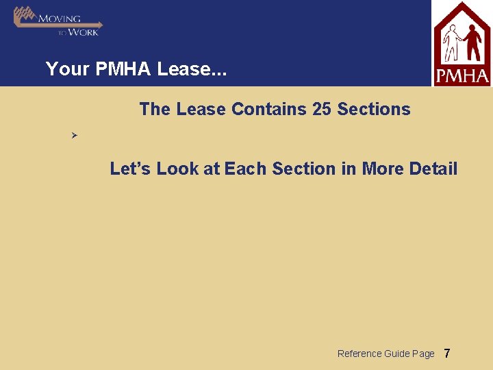 Your PMHA Lease. . . The Lease Contains 25 Sections Ø Let’s Look at