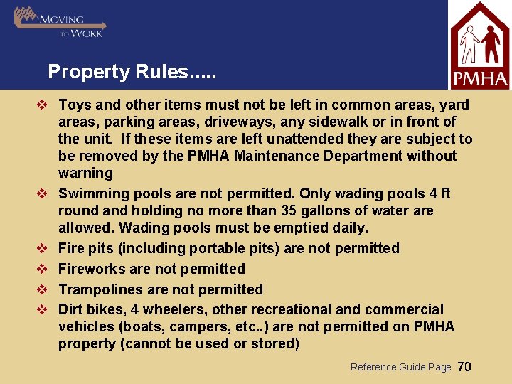 Property Rules. . . v Toys and other items must not be left in