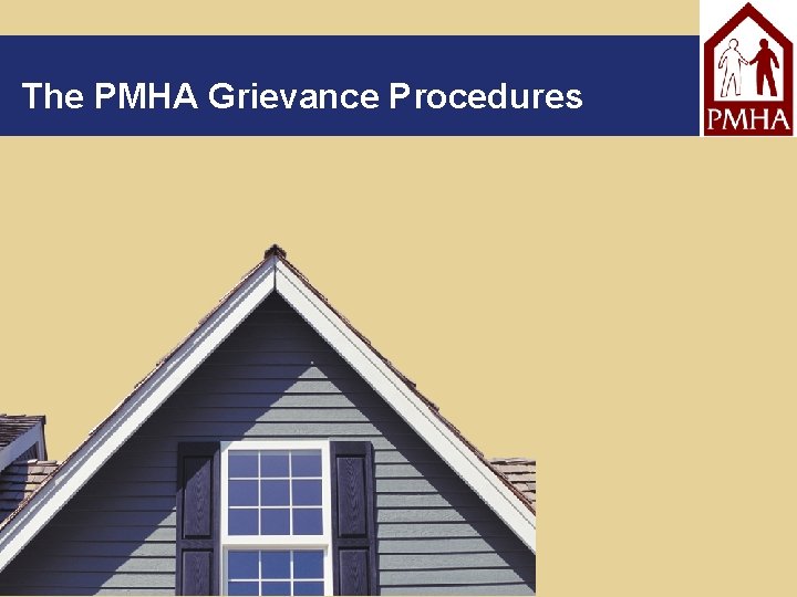 The PMHA Grievance Procedures 