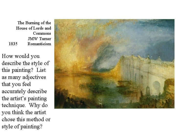 The Burning of the House of Lords and Commons JMW Turner 1835 Romanticism How