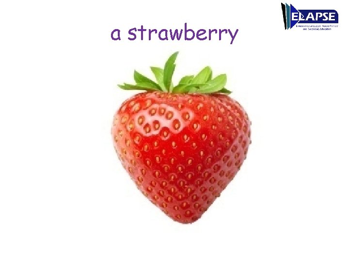 a strawberry 