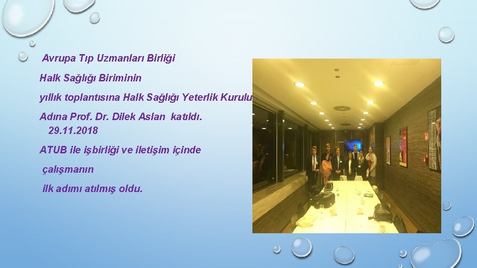 Avrupa Tıp Uzmanları Birliği Halk Sağlığı Biriminin yıllık toplantısına Halk Sağlığı Yeterlik Kurulu Adına Avrupa Tıp Uzmanları Birliği Halk Sağlığı Biriminin yıllık toplantısına Halk Sağlığı Yeterlik Kurulu Adına