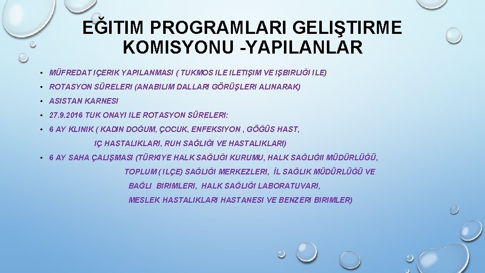 EĞITIM PROGRAMLARI GELIŞTIRME KOMISYONU -YAPILANLAR • MÜFREDAT IÇERIK YAPILANMASI ( TUKMOS ILETIŞIM VE IŞBIRLIĞI EĞITIM PROGRAMLARI GELIŞTIRME KOMISYONU -YAPILANLAR • MÜFREDAT IÇERIK YAPILANMASI ( TUKMOS ILETIŞIM VE IŞBIRLIĞI