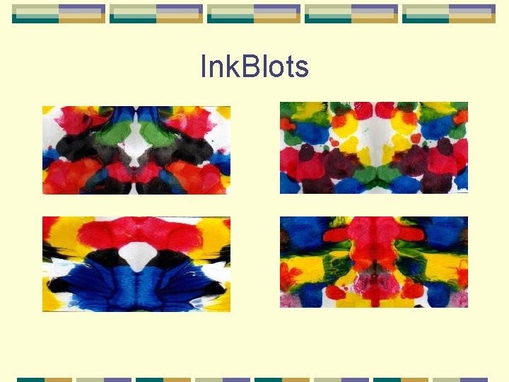 Ink. Blots 