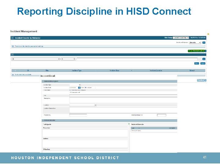 Reporting Discipline in HISD Connect 41 