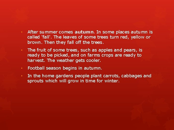 SEASONS What causes the seasons The seasons change