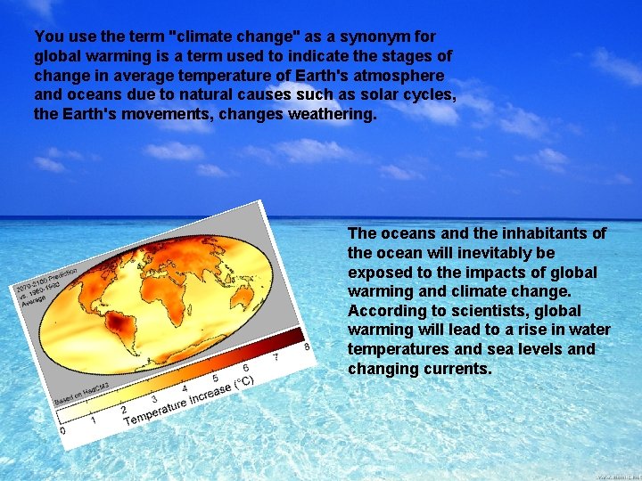 Climate Change Climate Change Is A Global Variations