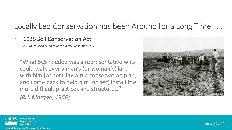 Locally Led Conservation has been Around for a Long Time. . . • 1935