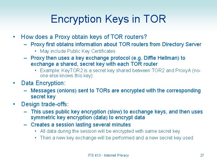 Encryption Keys in TOR • How does a Proxy obtain keys of TOR routers?