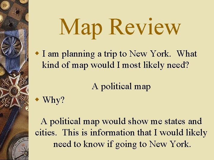 Map Review w I am planning a trip to New York. What kind of