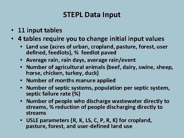 STEPL Data Input • 11 input tables • 4 tables require you to change