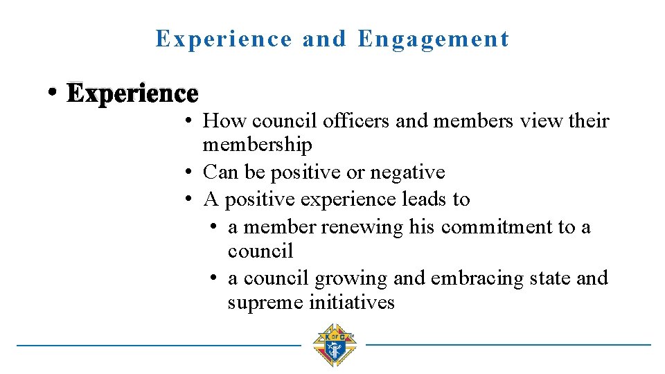 Experience and Engagement • Experience • How council officers and members view their membership