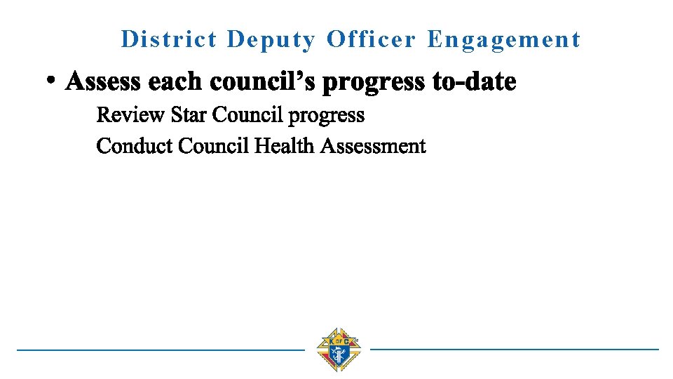 District Deputy Officer Engagement 