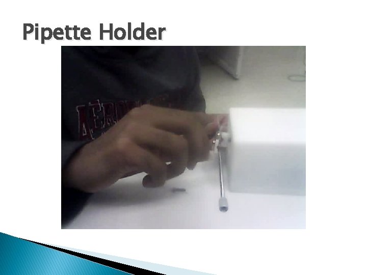 Pipette Holder 