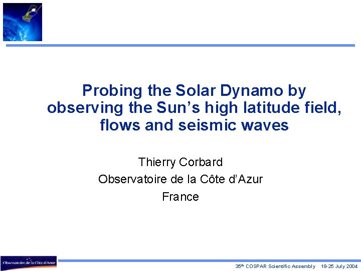 Probing the Solar Dynamo by observing the Sun’s high latitude field, flows and seismic