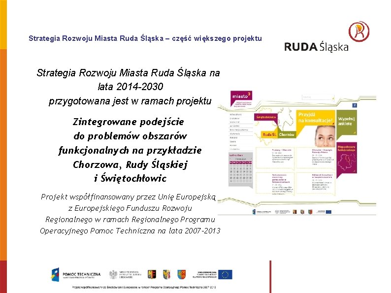 Strategia Rozwoju Miasta Ruda Śląska – część większego projektu Strategia Rozwoju Miasta Ruda Śląska