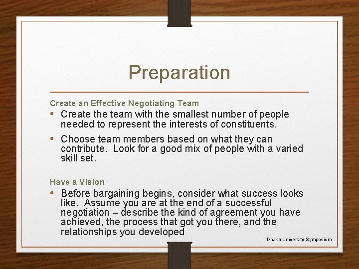 Preparation Create an Effective Negotiating Team • Create the team with the smallest number