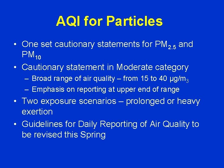 Using the AQI to Communicate About Particles Susan