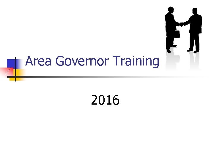 Area Governor Training 2016 