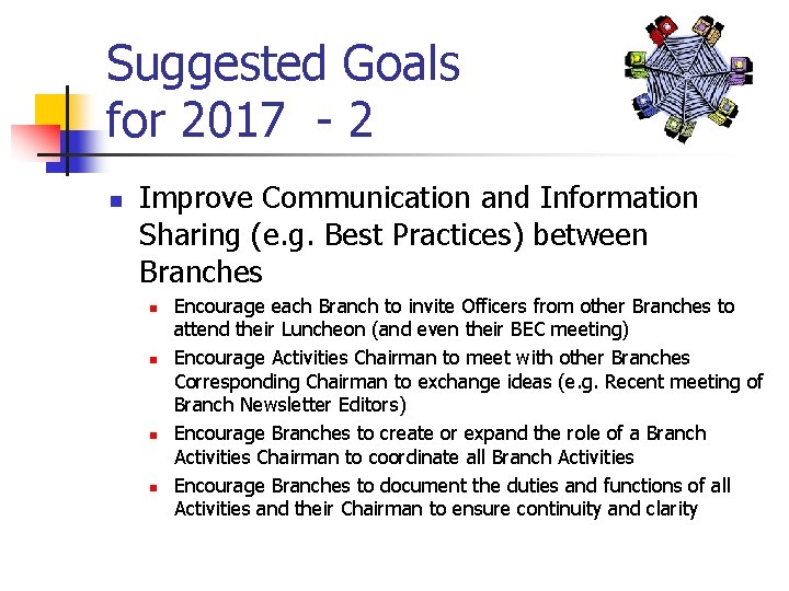 Suggested Goals for 2017 - 2 n Improve Communication and Information Sharing (e. g.