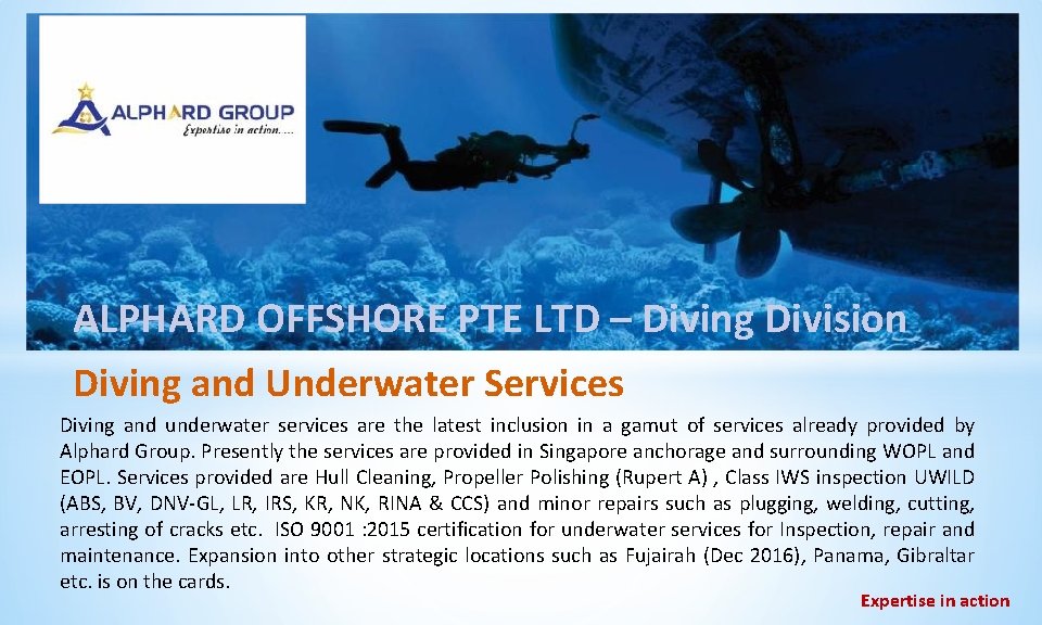 ALPHARD OFFSHORE PTE LTD – Diving Division Diving and Underwater Services Diving and underwater