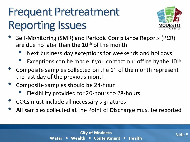 Frequent Pretreatment Reporting Issues • • • Self-Monitoring (SMR) and Periodic Compliance Reports (PCR) Frequent Pretreatment Reporting Issues • • • Self-Monitoring (SMR) and Periodic Compliance Reports (PCR)