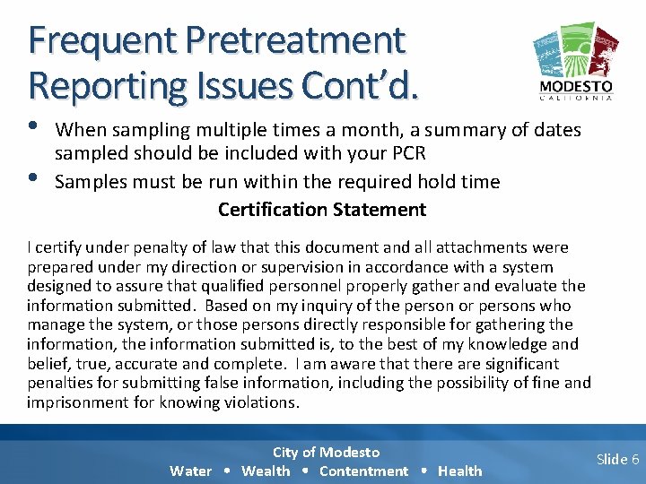 Frequent Pretreatment Reporting Issues Cont’d. • • When sampling multiple times a month, a Frequent Pretreatment Reporting Issues Cont’d. • • When sampling multiple times a month, a