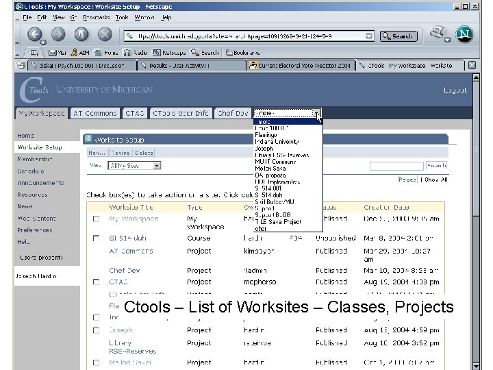 Ctools – List of Worksites – Classes, Projects 