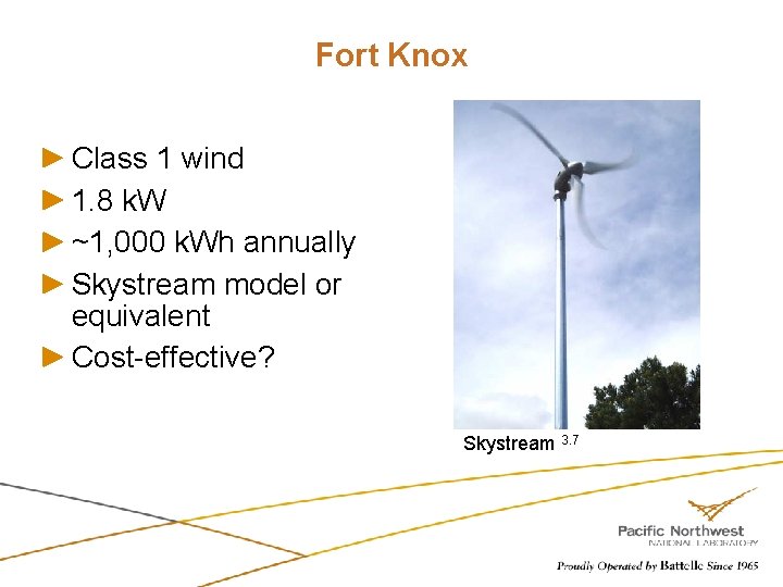 Fort Knox Class 1 wind 1. 8 k. W ~1, 000 k. Wh annually