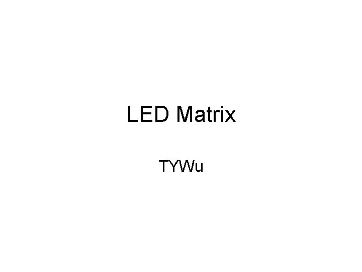 LED Matrix TYWu 