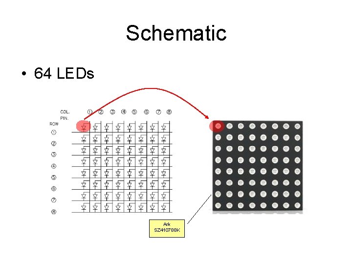 Schematic • 64 LEDs Ark SZ 410788 K 