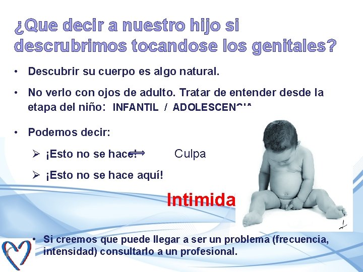 ¿Que decir a nuestro hijo si descrubrimos tocandose los genitales? • Descubrir su cuerpo