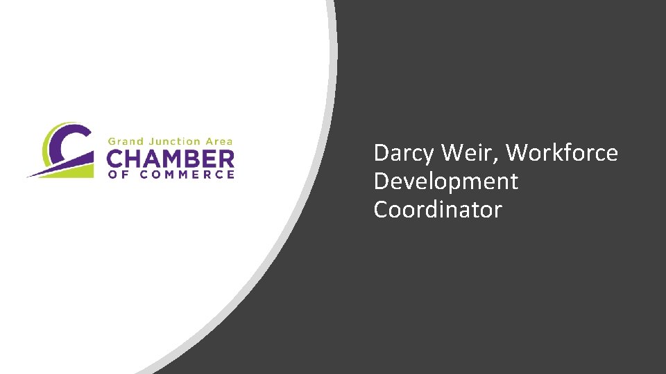 Darcy Weir, Workforce Development Coordinator 