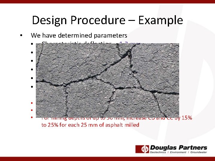 Design Procedure – Example • We have determined parameters • Characteristic deflection = 1.