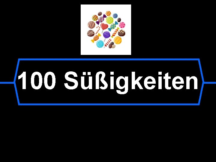 100 Süßigkeiten 