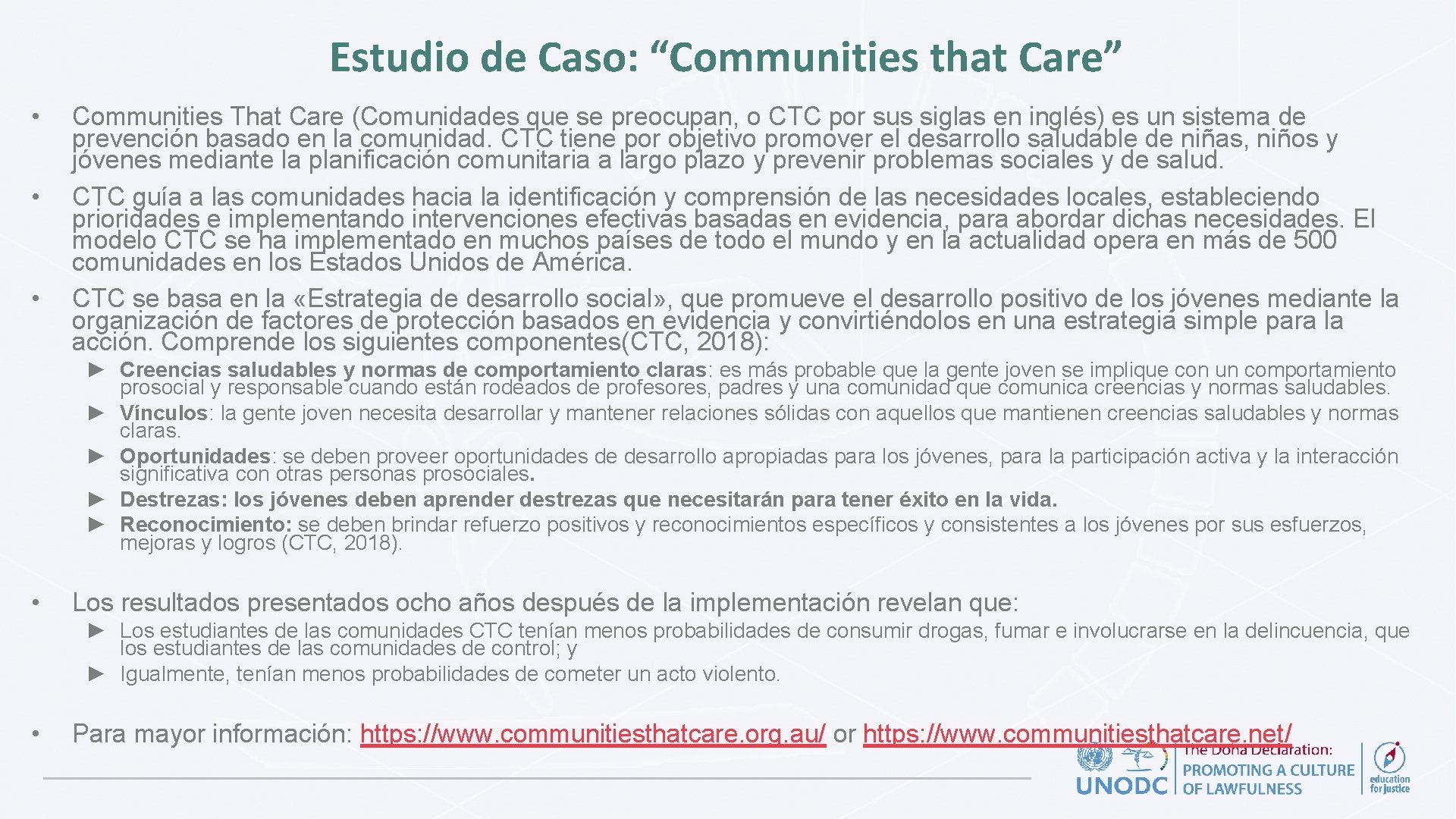 Estudio de Caso: “Communities that Care” • • • Communities That Care (Comunidades que
