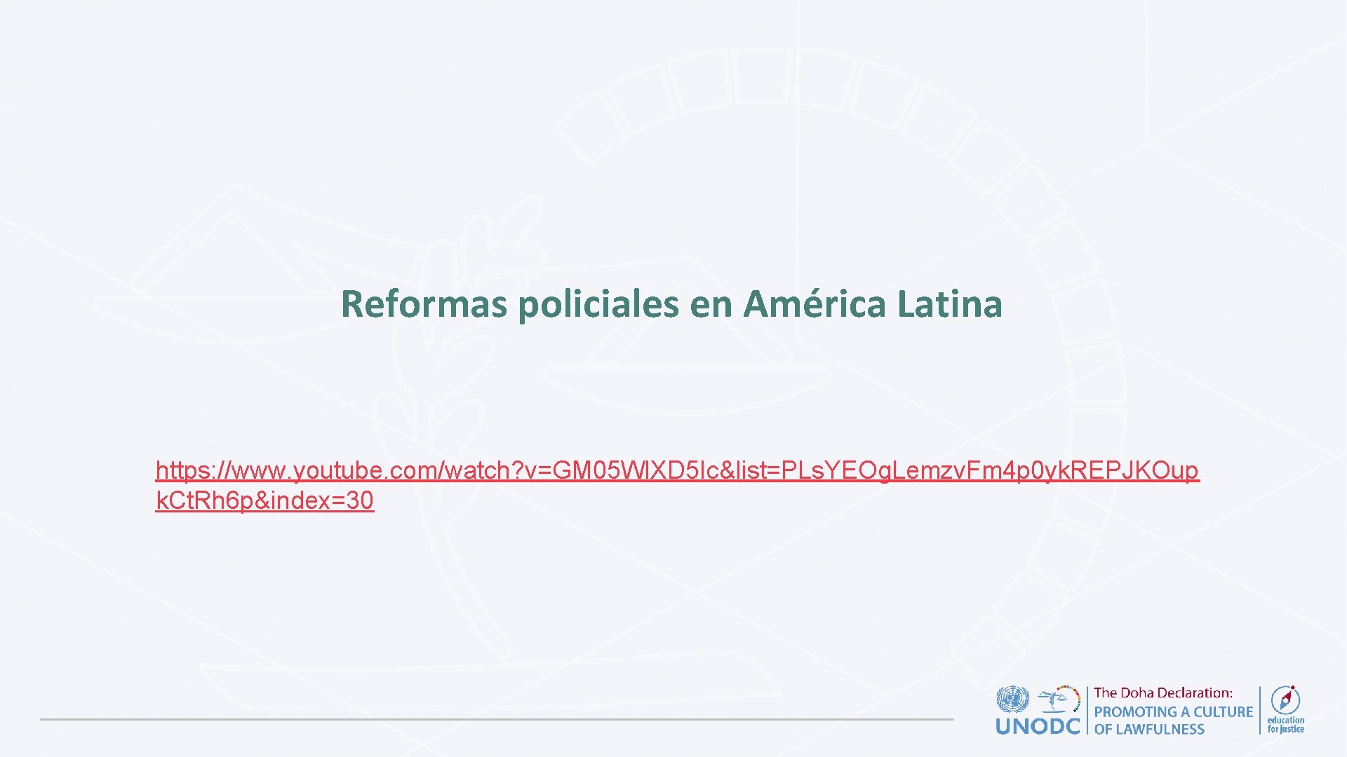 Reformas policiales en América Latina https: //www. youtube. com/watch? v=GM 05 Wl. XD 5