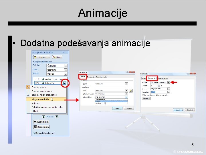 Animacije • Dodatna podešavanja animacije 8 