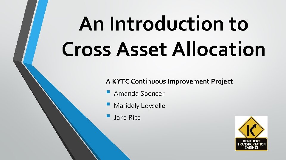 An Introduction to Cross Asset Allocation A KYTC
