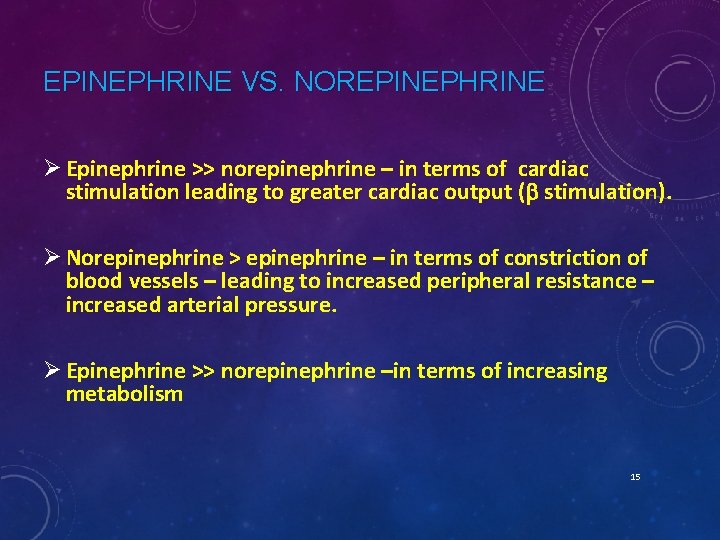 EPINEPHRINE VS. NOREPINEPHRINE Ø Epinephrine >> norepinephrine – in terms of cardiac stimulation leading
