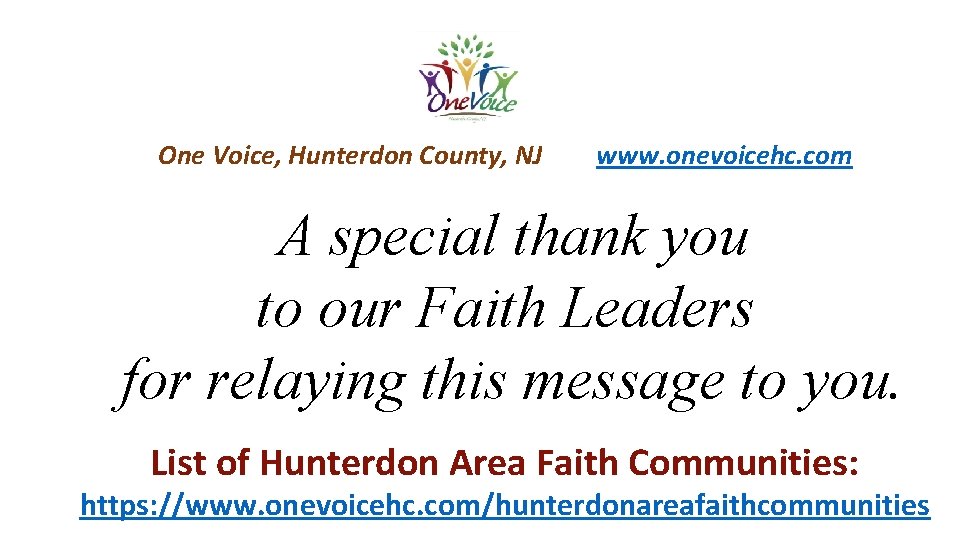 One Voice, Hunterdon County, NJ www. onevoicehc. com A special thank you to our