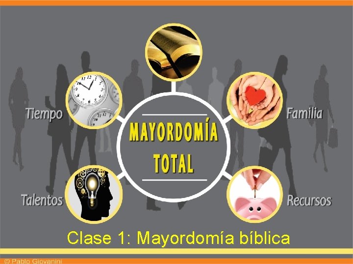 Clase 1: Mayordomía bíblica 