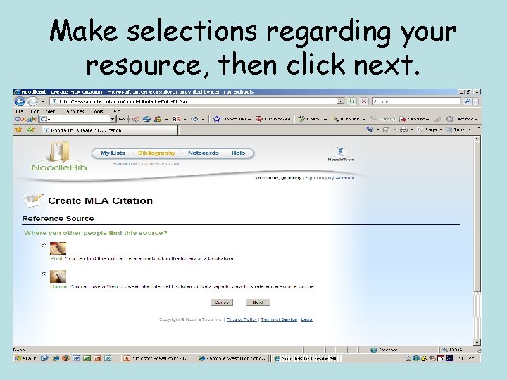 Make selections regarding your resource, then click next. 