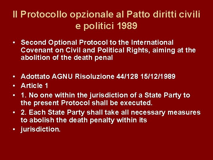 II Protocollo opzionale al Patto diritti civili e politici 1989 • Second Optional Protocol