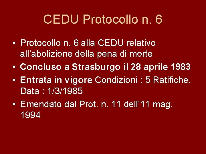 CEDU Protocollo n. 6 • Protocollo n. 6 alla CEDU relativo all’abolizione della pena