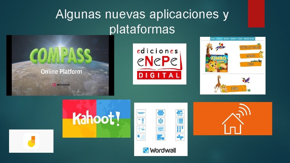 Algunas nuevas aplicaciones y plataformas 